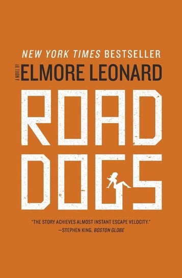 Road Dogs Leonard Elmore