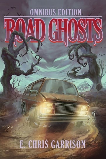 Road Ghosts Garrison E. Chris