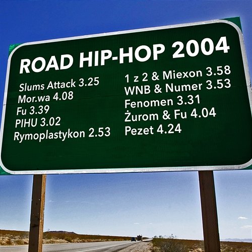 Road Hip-Hop 2004 Różni Wykonawcy