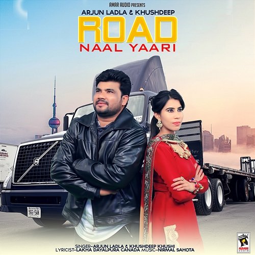 Road Naal Yaari Arjun Ladla & KhushDeep Khushi