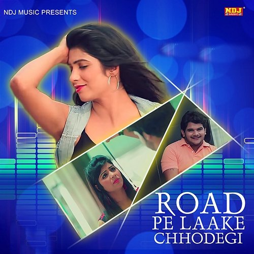 Road Pe Lake Chodegi Masoom Sharma & Anu Kadyan