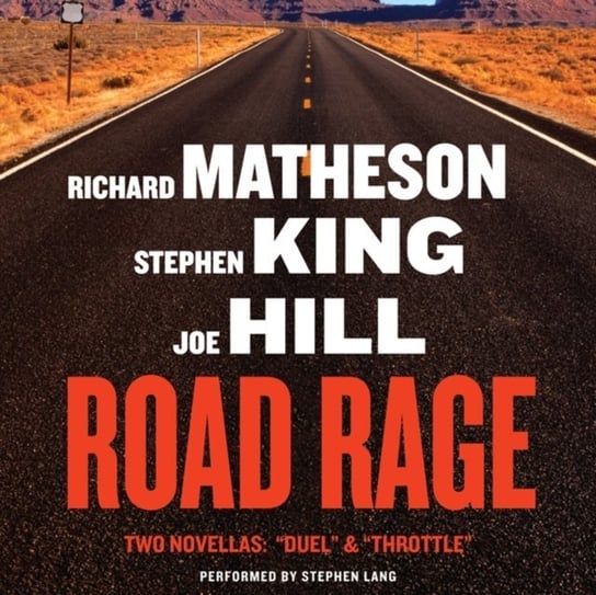 Road Rage Matheson Richard, Hill Joe, King Stephen