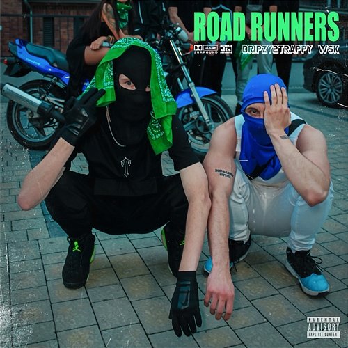 Road Runners WSK, Dripzy2trappy