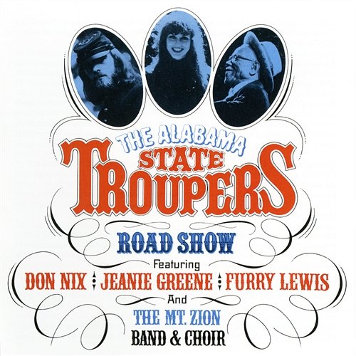 Road Show The Alabama State Troupers