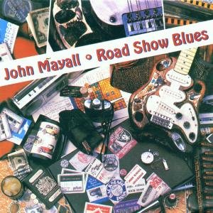 Road Show Blues Mayall John