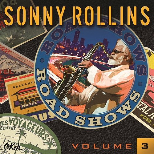 Road Shows, Vol. 3 Sonny Rollins