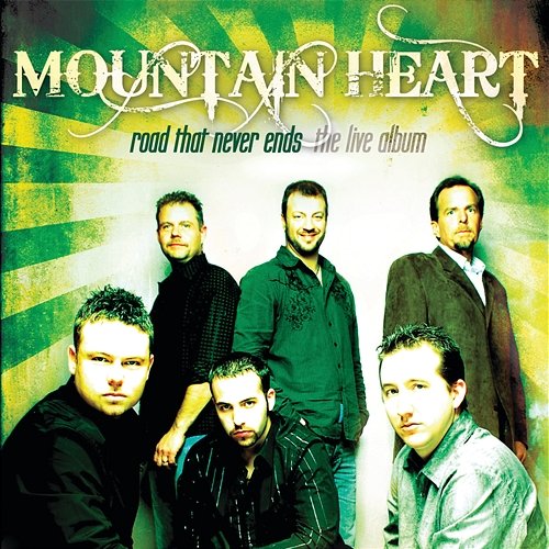 Road That Never Ends: The Live Album Mountain Heart