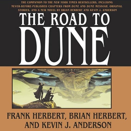 Road to Dune Frank Herbert, Herbert Brian, Anderson Kevin J.