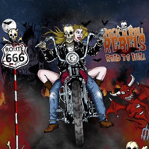 Road to Hell Rock n roll rebels