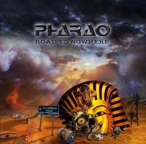 Road To Nowhere Pharao