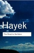 Road to Serfdom Von Hayek Friedrich August