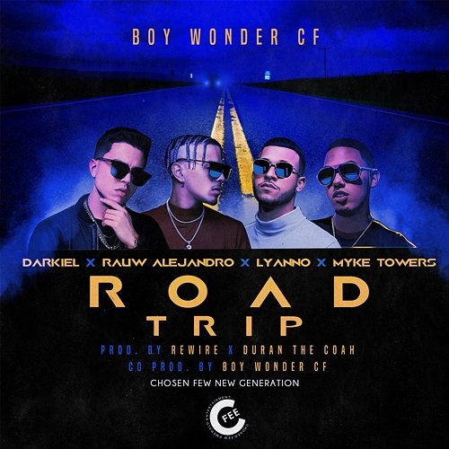 Road Trip Boy Wonder CF, Lyanno, Rauw Alejandro & Myke Towers feat. Darkiel
