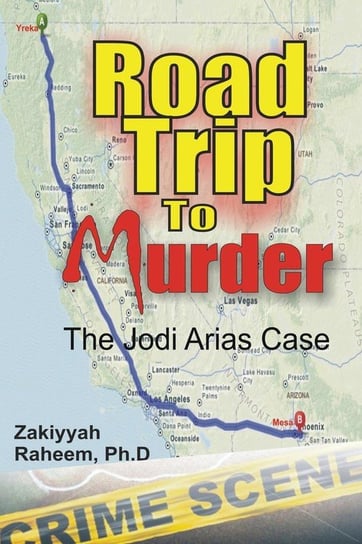 Road Trip to Murder Raheem Ph.D. Zakiyyah