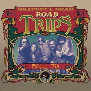 Road Trips Volume 1 No.1-Fall '79 Grateful Dead