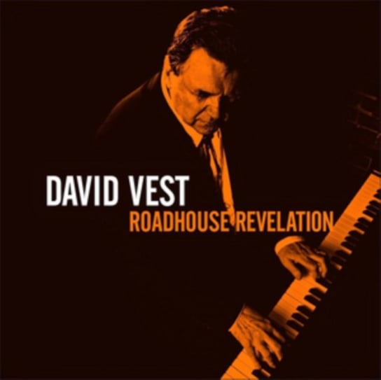 Roadhouse Revelation David Vest