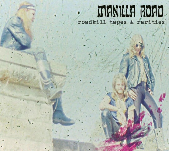 Roadkill Tapes & Rarities Manilla Road