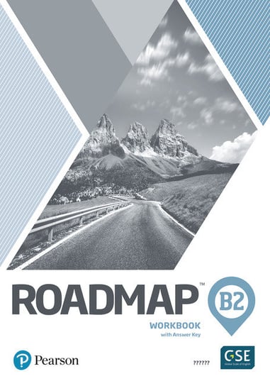 Roadmap B2. Workbook with Answer Key Warwick Lindsay