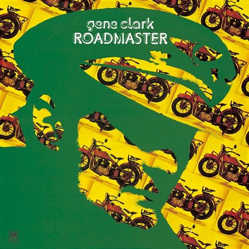 Roadmaster Gene Clark
