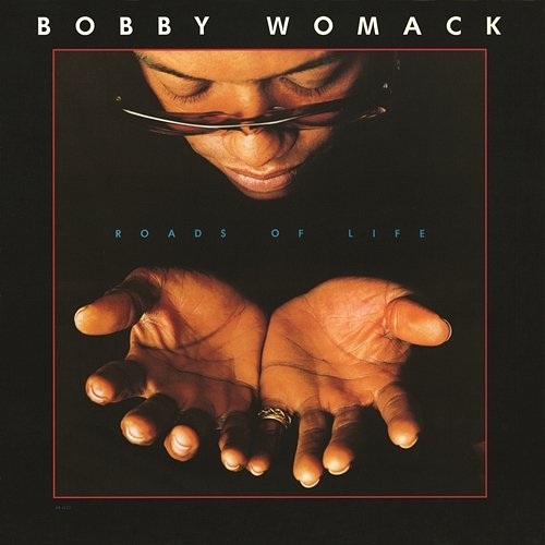 Roads of Life Bobby Womack