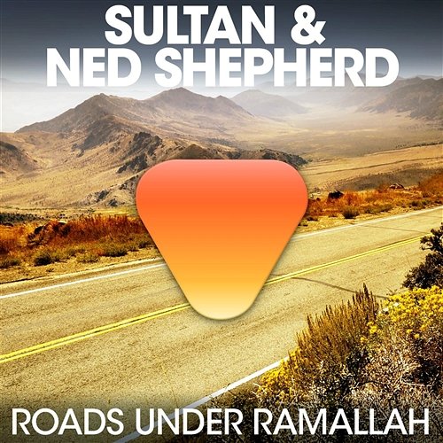 Roads Under Ramallah Sultan & Ned Shepard
