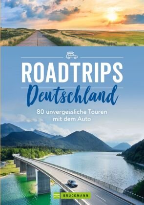 Roadtrips Deutschland Bruckmann