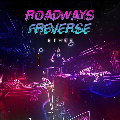 Roadways Freverse Ether