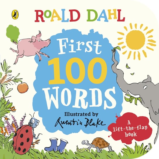 Roald Dahl: First 100 Words Dahl Roald