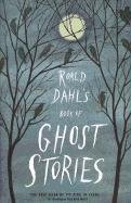 Roald Dahl's Book of Ghost Stories Dahl Roald