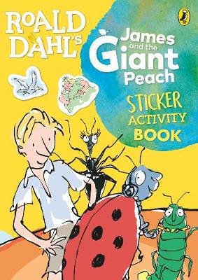 Roald Dahl's James and the Giant Peach Sticker Activity Book Dahl Roald