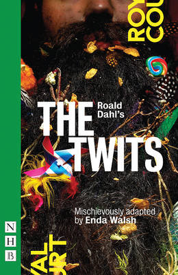Roald Dahl's The Twits Walsh Enda, Dahl Roald