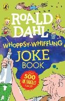 Roald Dahl Whoppsy-Whiffling Joke Book Dahl Roald