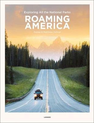 Roaming America: Exploring the National Parks Hahnel Renee, Hahnel Matthew