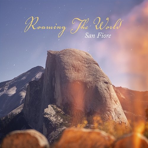 Roaming The World San Fiore