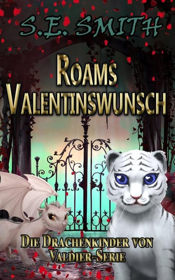 Roams Valentinswunsch - ebook epub Smith S.E.