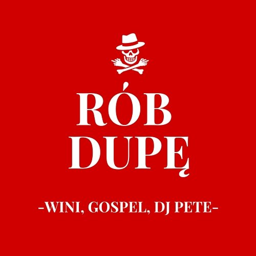 Rób dupę Gospel, Wini, DJ Pete