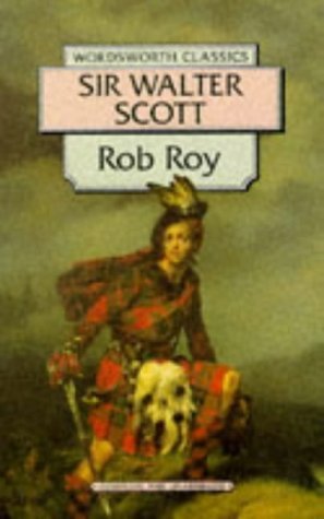 Rob Roy Scott Sir Walter
