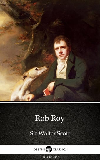 Rob Roy by Sir Walter Scott (Illustrated) Scott Sir Walter