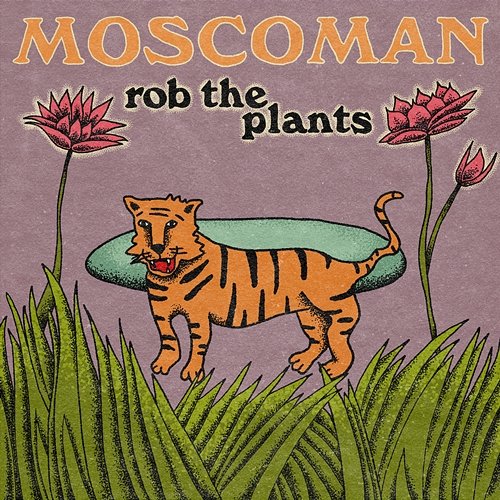 Rob The Plants Moscoman