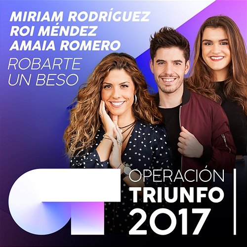 Robarte Un Beso Roi Méndez, Miriam Rodríguez, Amaia Romero