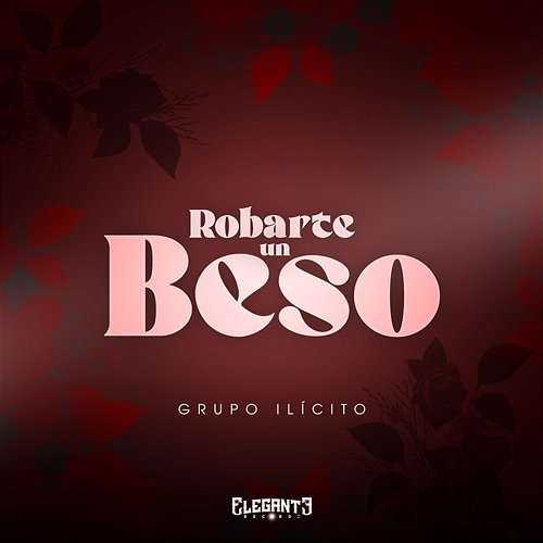 Robarte Un Beso - Grupo Ilícito | Muzyka, Mp3 Sklep EMPIK.COM