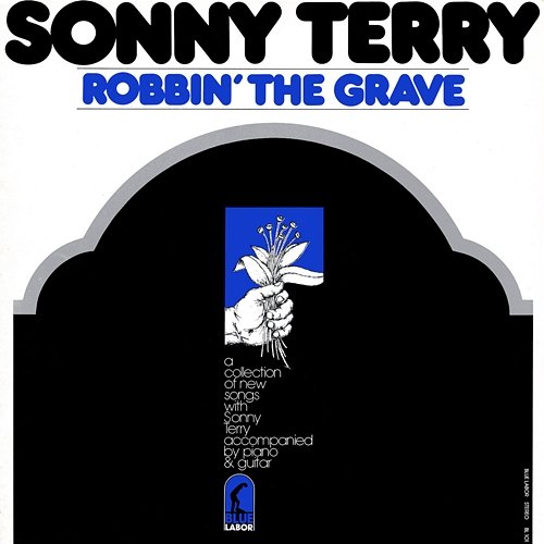 Robbin' The Grave Sonny Terry