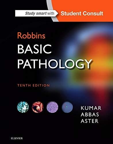 Robbins Basic Pathology Kumar Vinay, Abbas Abul K., Aster Jon C.