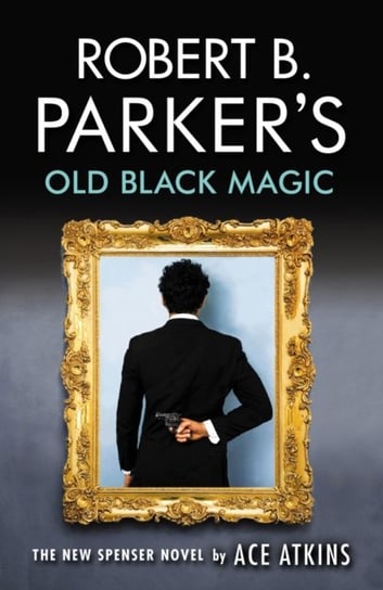 Robert B. Parker's Old Black Magic Atkins Ace