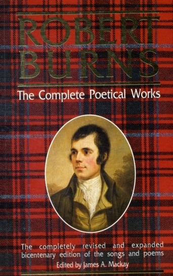 Robert Burns, the Complete Poetical Works Burns Robert