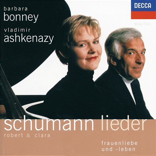Robert & Clara Schumann Lieder - Frauenliebe und -Leben Barbara Bonney, Vladimir Ashkenazy