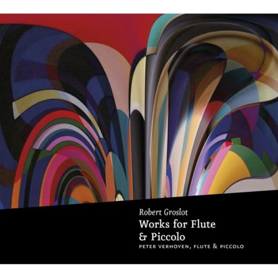 Robert Groslot: Works for Flute and Piccolo Groslot Music Editions