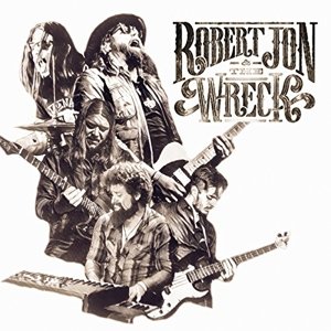 Robert Jon & the Wreck, płyta winylowa Robert & the Wreck Jon