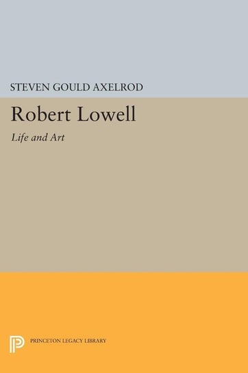 Robert Lowell Axelrod Steven Gould