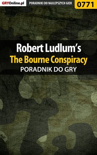 Robert Ludlum’s The Bourne Conspiracy - poradnik do gry - ebook epub Królewski Mikołaj Mikas