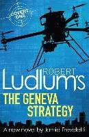 Robert Ludlum's The Geneva Strategy Ludlum Robert